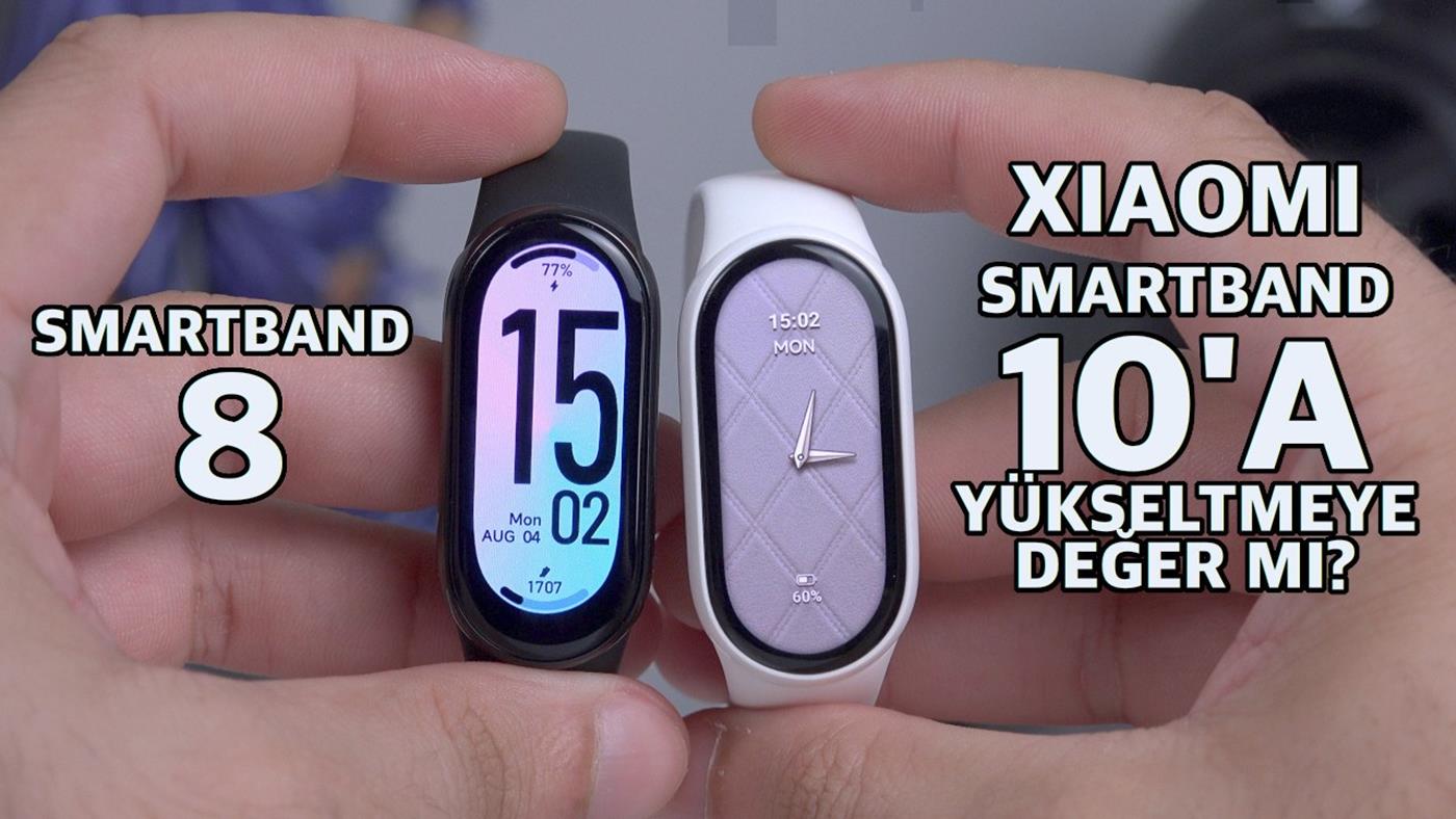 Xiaomi Smartband 10'a geçilir? ''Xiaomi Smartband 10 kıyaslaması''
