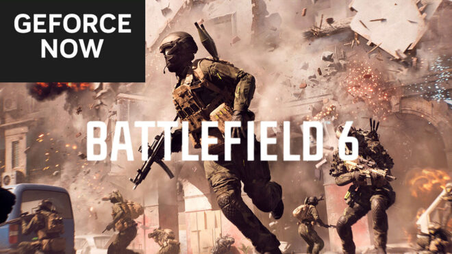 Battlefield 6, ilk günden GeForce Now servisinde de yer alacak
