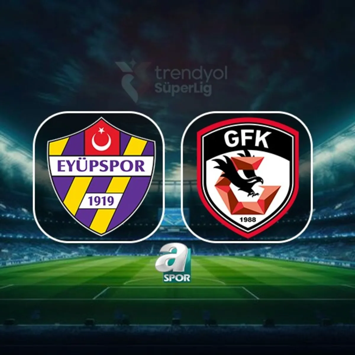 Eyüpspor - Gaziantep FK | CANLI (Eyüpspor - Gaziantep FK maçı canlı anlatım)