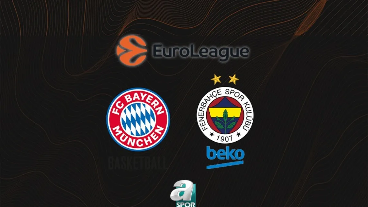 Bayern Münih-Fenerbahçe Beko canlı maç | EuroLeague 35. hafta