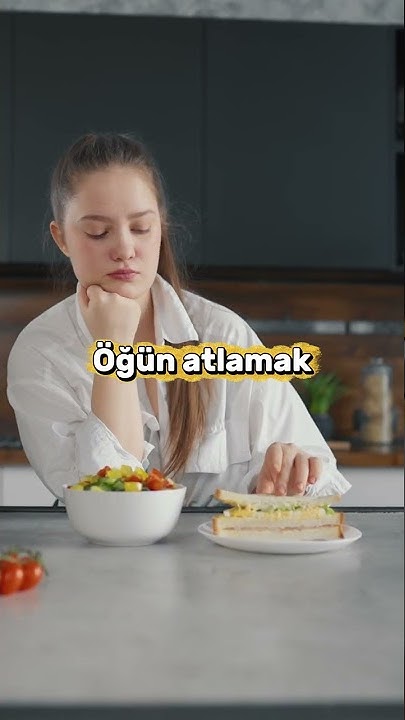 Sürekli acıkmanıza neden olan 7 alışkanlık