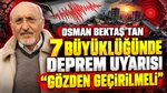 Osman Bektaş İstanbul Depremi İçin 2025 Yılını İşaret Etti: Gözden Geçirilmeli