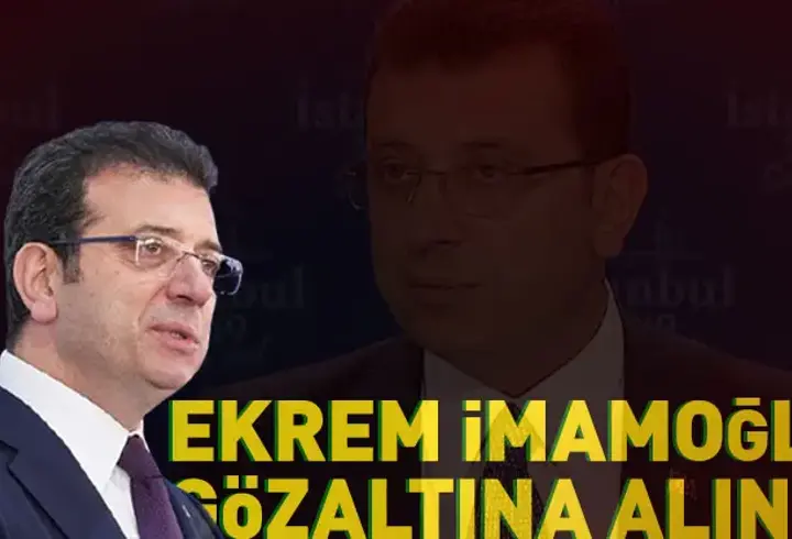 SON DAKİKA... Ekrem İmamoğlu gözaltına alındı: Emniyete getirildi! Dakika dakika tüm detaylar