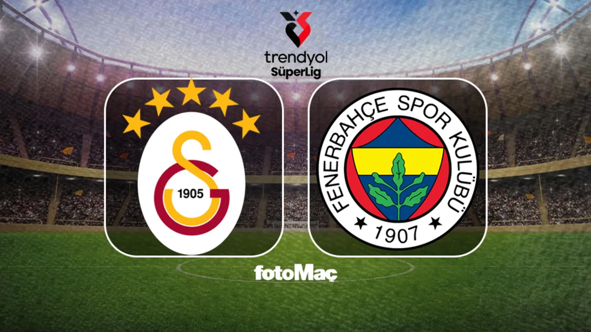 İlk 11'ler Belli Oldu! Galatasaray-Fenerbahçe Maçı Saat Kaçta, Hangi Kanalda? Gs Fb Maçı Nasıl İzlenir?