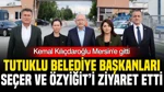 Kılıçdaroğlu, Tutuklu Belediye Başkanları Seçer Ve Özyiğit’i Ziyaret Etti
