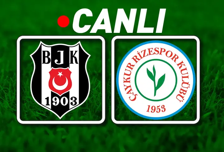 Beşiktaş - Çaykur Rizespor Maçı Bein Sports 1 Canlı İzle | Kartal, 3 puan istiyor