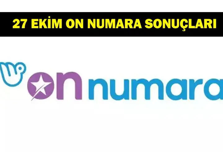 ON NUMARA ÇEKİLİŞ SONUÇLARI 27 EKİM! On Numara çekiliş sonuçları nereden öğrenilir?