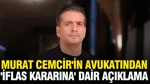 Murat Cemcir'in Avuktından 'İflas Kararına' Dair Açıklama