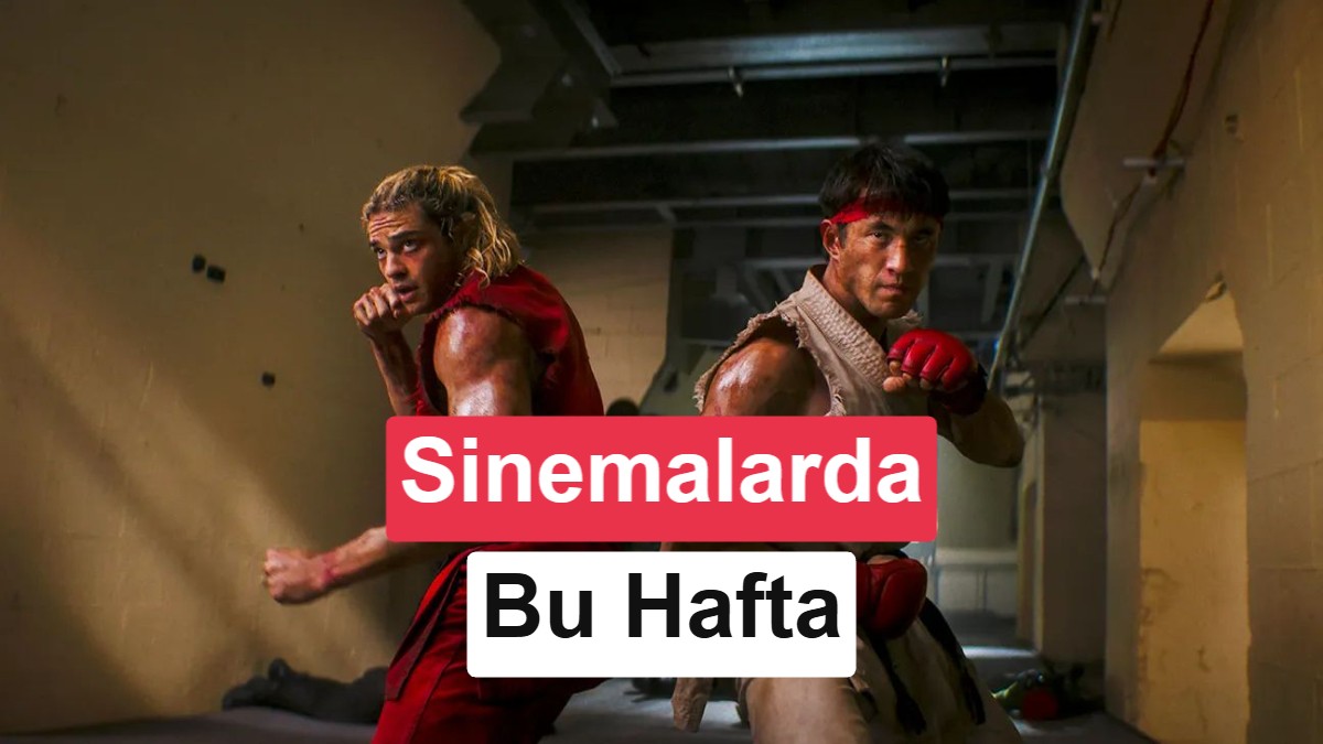 Sinemada Bu Hafta: Street Fighter, Naza, Aşk Ve Yaşam (16 Ekim 2026)