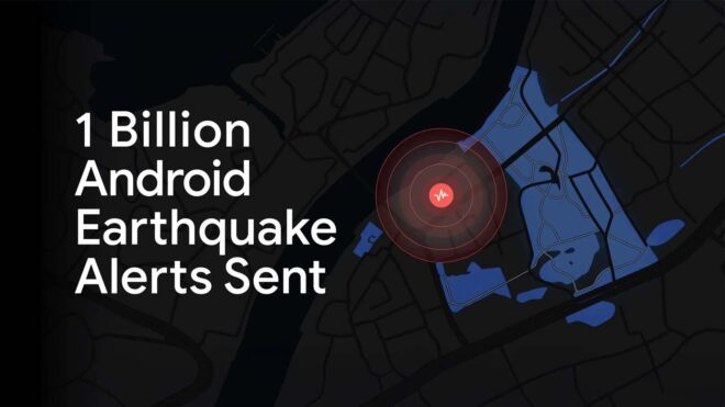 Android’in Deprem Uyarı Sistemi Artık 200’den Fazla Bölgede Kullanılabiliyor