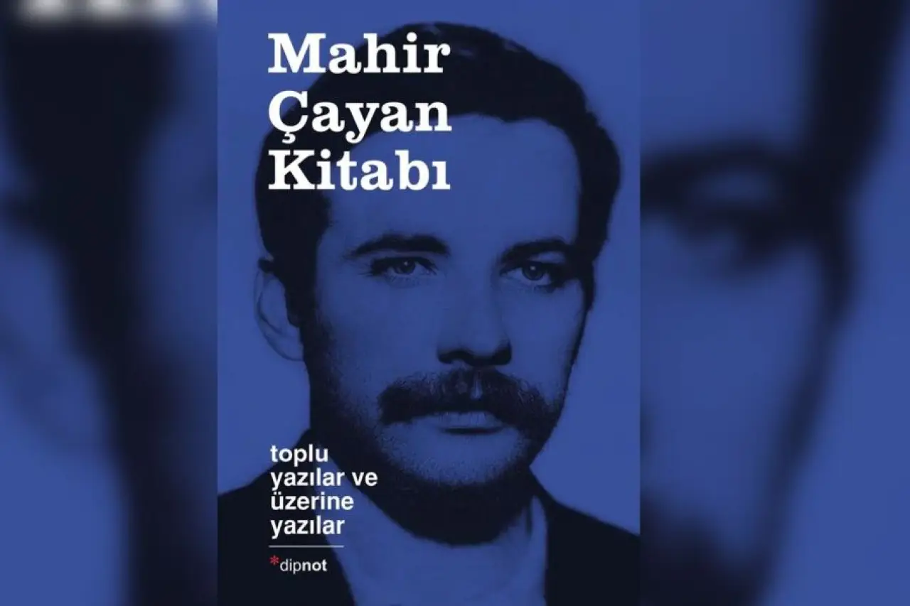 Mahir Çayan'ı Anlatan Kitap Hakkında Toplatılma Kararı Alındı