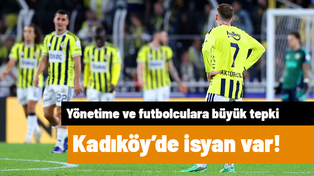 Kadıköy'de İsyan Var! Fenerbahçe Tribünlerinde "Yönetim İstifa" Tezahüratları