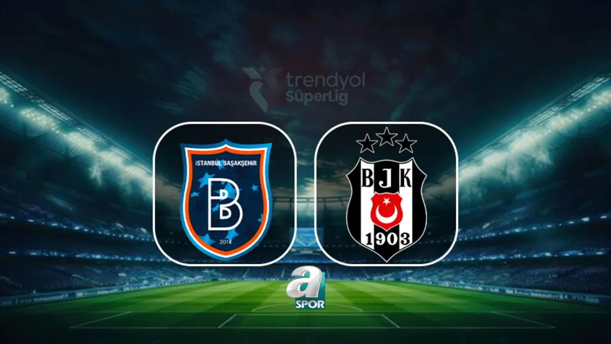 RAMS Başakşehir-Beşiktaş maçı ne zaman, saat kaçta, hangi kanalda?