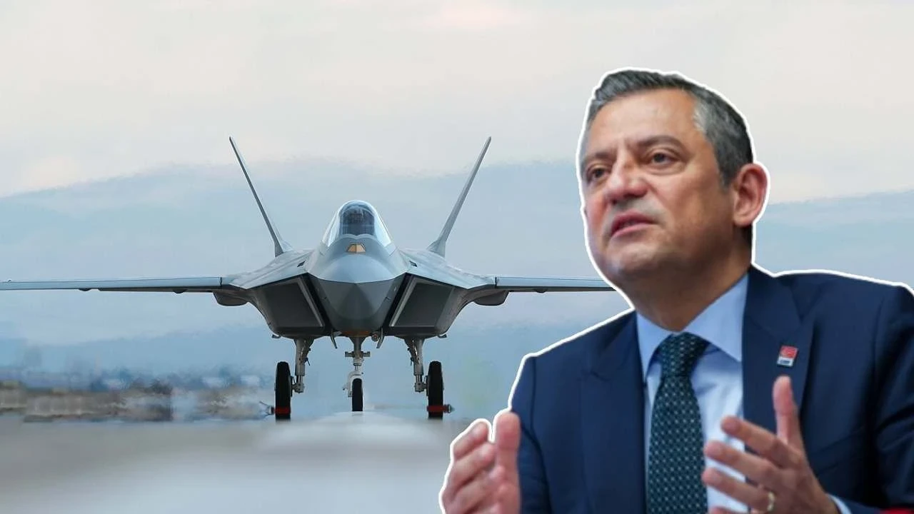 CHP lideri Özgür Özel'den milli muharip uçak "KAAN" açıklaması
