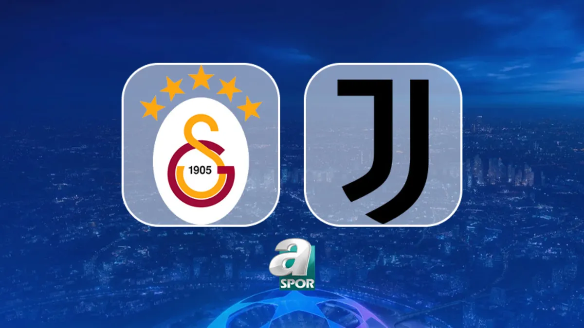 Galatasaray-Juventus maçı ne zaman, saat kaçta, hangi kanalda?