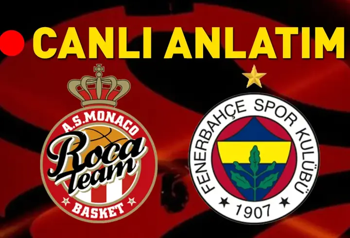 EuroLeague'de final zamanı! Fenerbahçe Beko, Monaco ile karşı karşıya...