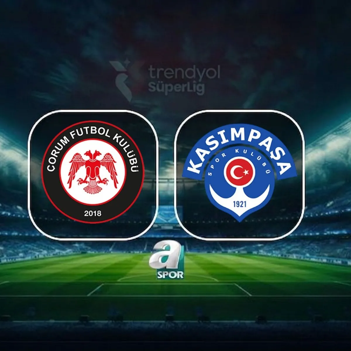 Arca Çorum FK-Kasımpaşa CANLI | Trendyol Süper Lig 2. hafta