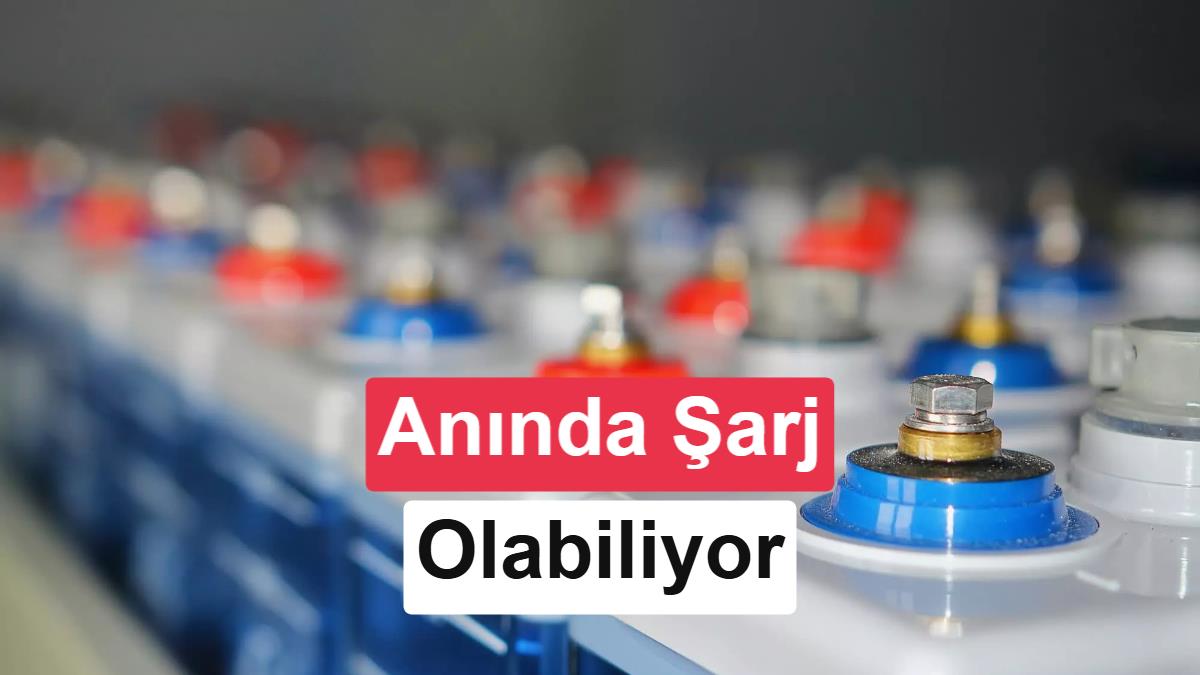 Anında şarj olan batarya geliştirildi: Ama küçük bir sorun var