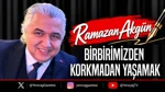 Birbirimizden Korkmadan Yaşamak
