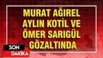 Murat Ağırel, Aylin Kotil Ve Ömer Sarıgül Gözaltına Alındı