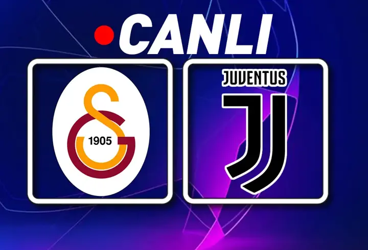 Galatasaray – Juventus Maçı TRT 1 Canlı İzle | Devler Ligi’nde dev mücadele