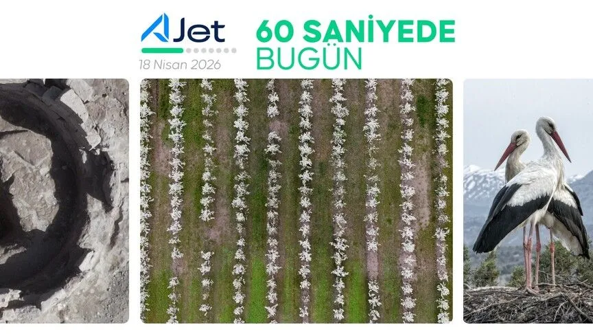 60 saniyede bugün (18 Nisan 2026) 