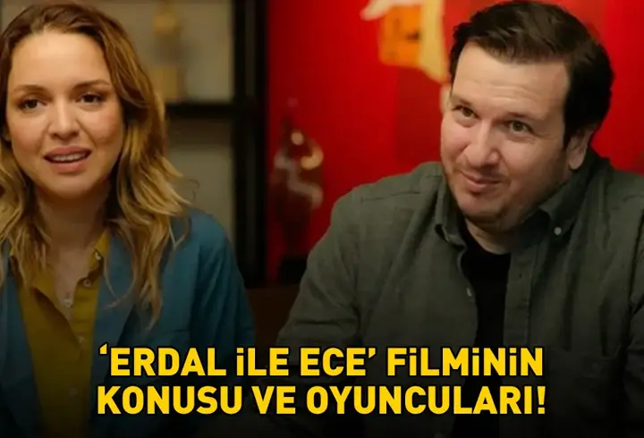 ERDAL İLE ECE KONUSU | Şahan Gökbakar'lı Erdal İle Ece filminin konusu nedir, ne zaman çekildi? İşte oyuncu kadrosu...