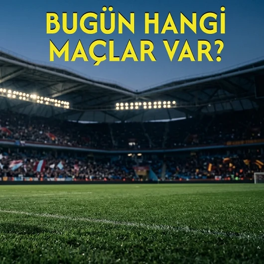 Bugün Kimin Maçı Var? 16 Ekim Cuma Süper Lig Ve EuroLeague Maçları Saat Kaçta, Hangi Kanalda?
