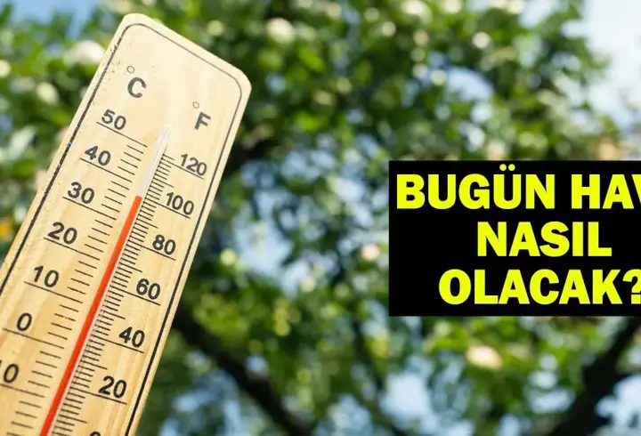 Güncel Hava Durumu Tahminleri: Bugün (5 Temmuz) Hava Nasıl Olacak?