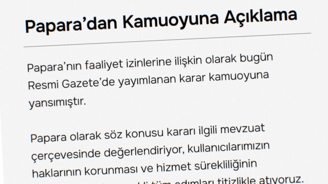 Merkez Bankası Papara’nın faaliyet iznini iptal etti