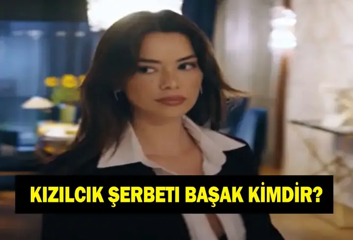Kızılcık Şerbeti Başak kimdir? Seray Kaya kaç yaşında ve nereli?