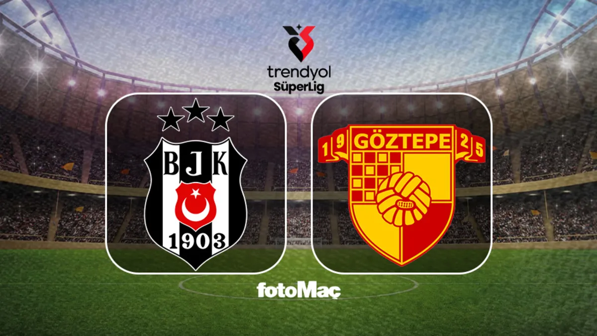 Beşiktaş - Göztepe maçı ne zaman, saat kaçta ve hangi kanalda?