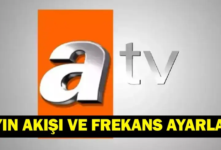 ATV FREKANS AYARI: ATV'de Bu Akşam Ne Var? Trabzonspor Maçı Nasıl İzlenir? 20 Ağustos ATV Yayın Akışı