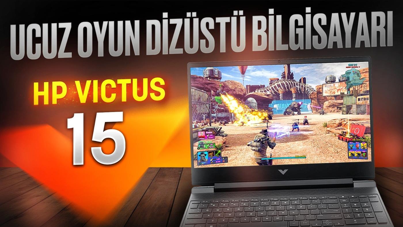 Ucuza Her Oyunu Açar | HP Victus 15 Dizüstü Bilgisayar İnceleme