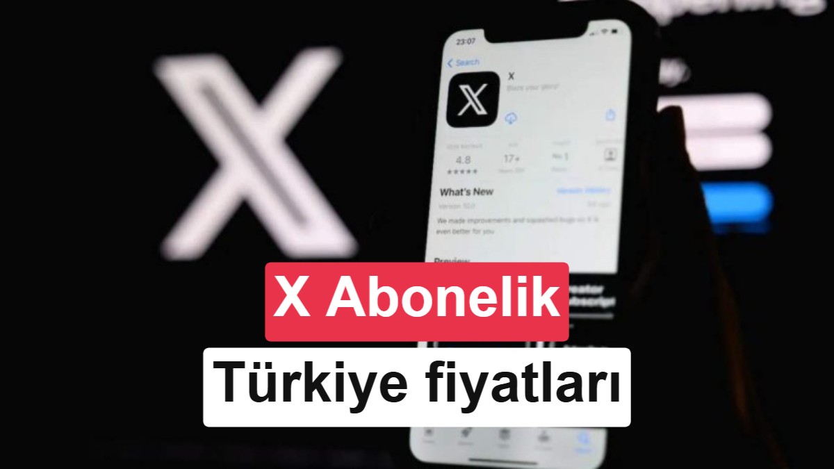 X Abonelik Türkiye Fiyatları Dudak Uçuklatıyor
