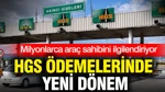 Hgs Ödemelerinde Yeni Dönem: Milyonlarca Araç Sahibini İlgilendiriyor