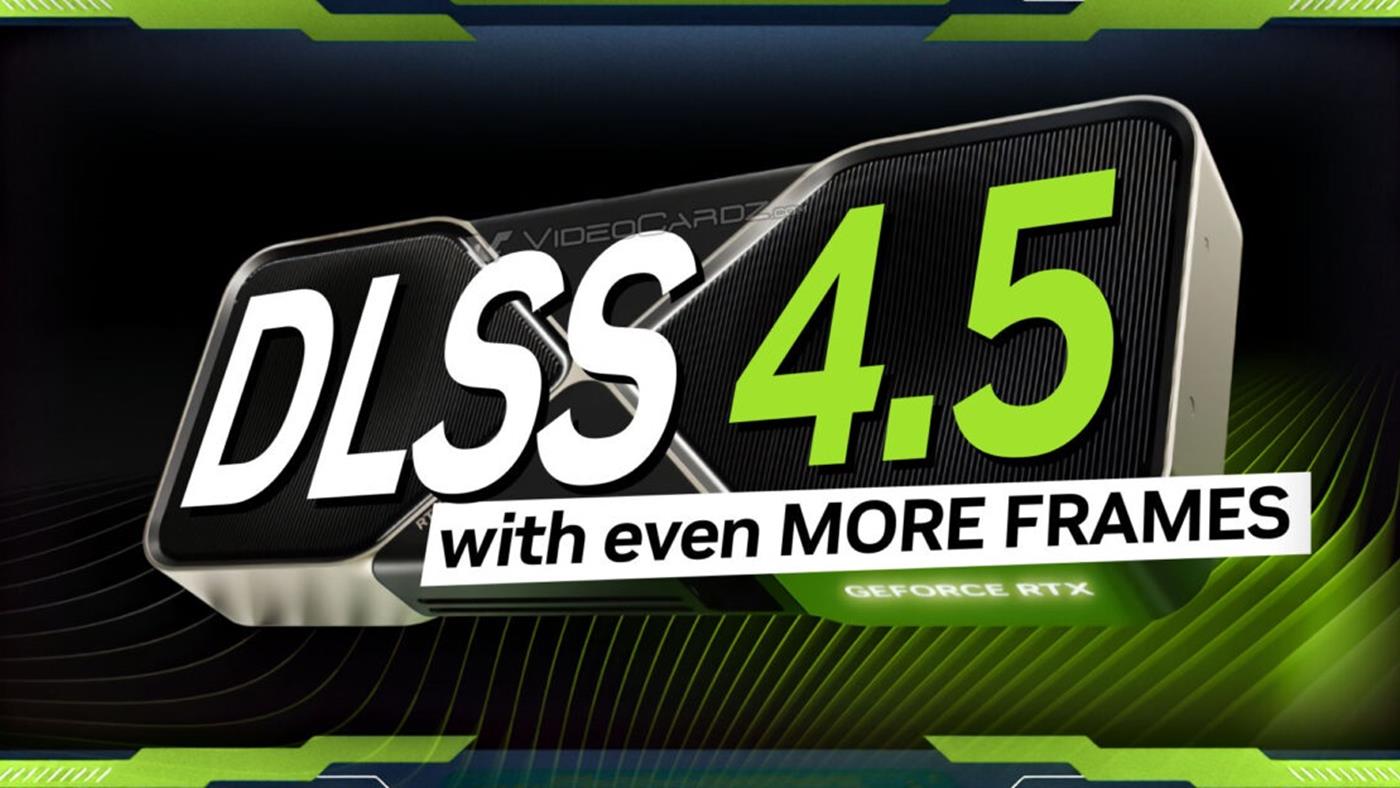 Nvidia DLSS 4.5 geliyor: 6x Frame Gen, 2. nesil transformer ve dahası