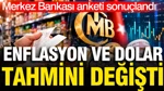 Merkez Bankası Anketi Sonuçlandı: Enflasyon Ve Dolar Tahmini Yükseldi