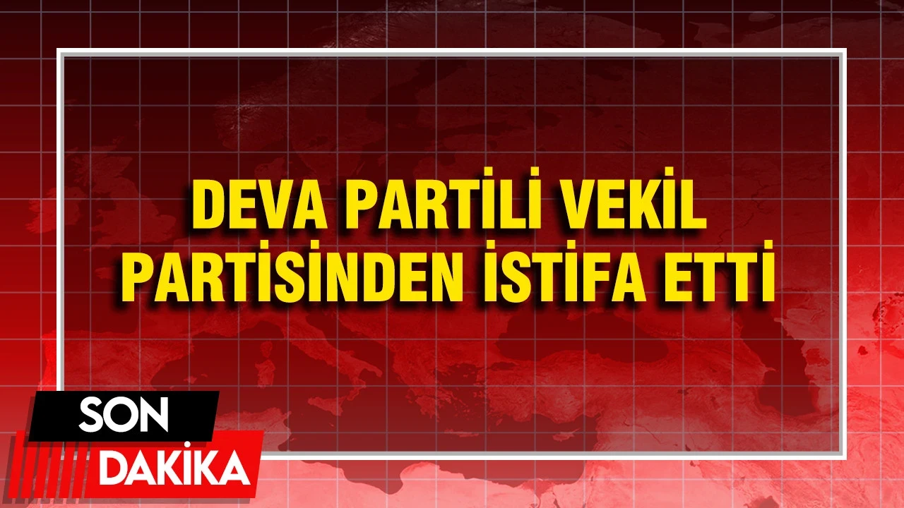 Deva Partili Vekil Ertuğrul Kaya Partisinden İstifa Etti: Yeni Yol'un Meclis Grubu Düştü