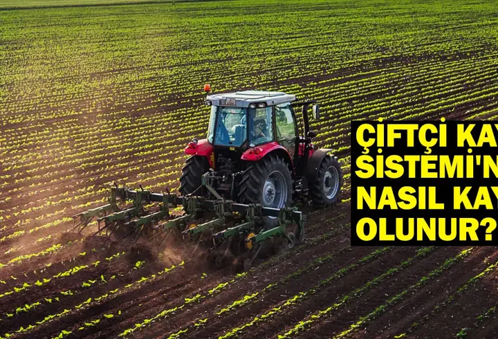 ÇİFTÇİ KAYIT SİSTEMİ BAŞVURU VE KAYIT YENİLEME E-DEVLET: Çiftçi Kayıt Sistemi'ne nasıl kayıt olunur?