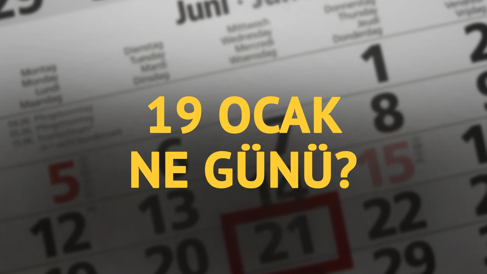 19 Ocak ne günü? 19 Ocak'ın anlam ve önemi ne?