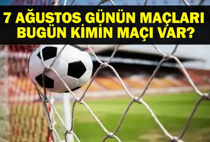7 AĞUSTOS BUGÜN KİMİN MAÇI VAR? St. Patrick's Beşiktaş Maçı Hangi Kanalda, Saat Kaçta? 7 Ağustos Günün Maçları