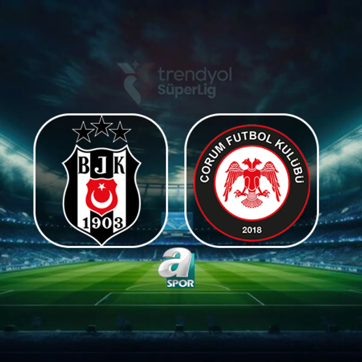 Beşiktaş - Arca Çorum FK maçı saat kaçta, hangi kanalda?