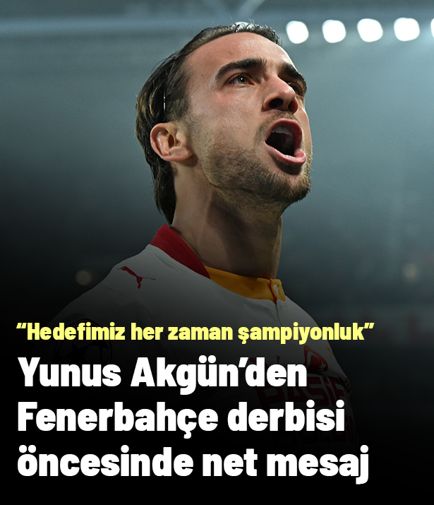 Yunus Akgün'den Fenerbahçe Derbisi Öncesi Net Mesaj