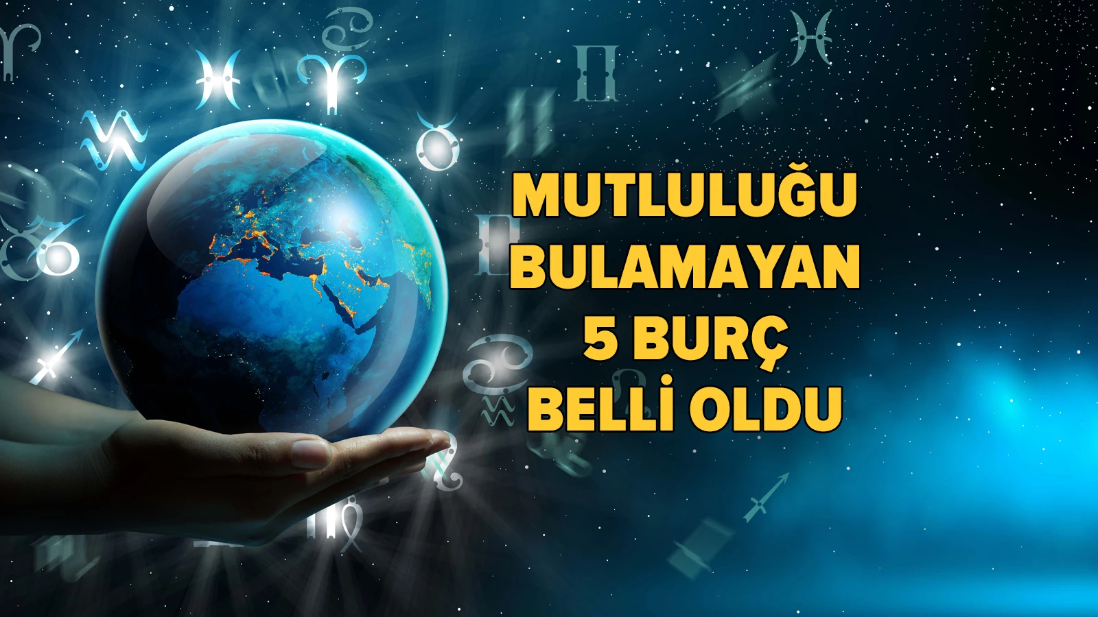 Mutluluğu bulamayan 5 burç: Onlar yalnızlık kalmak için doğmuş!