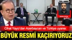 Tümamiral Cihat Yaycı’dan Azerbaycan Ve Türkiye Uyarısı: Büyük Resmi Kaçırıyoruz