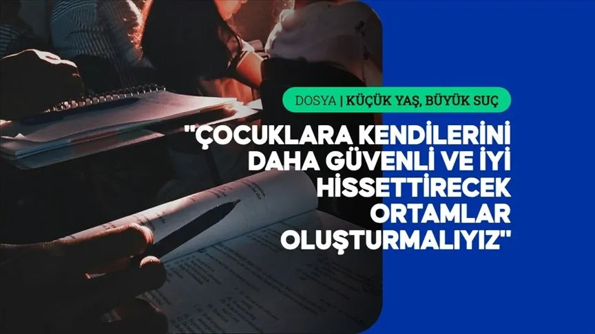Çocukların suça sürüklenmesinin önüne geçmek için okula devamlılığının sağlanması öneriliyor