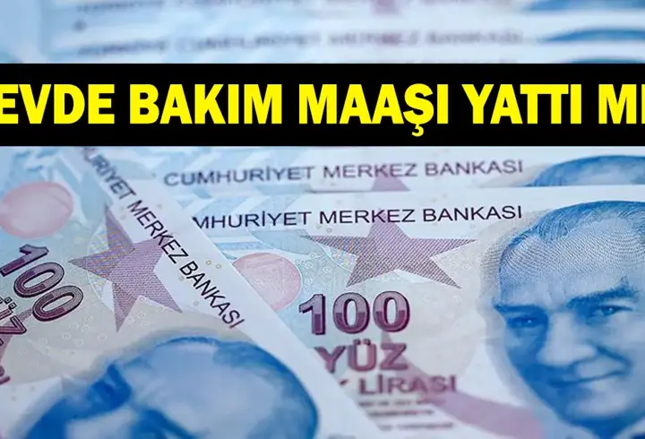 Evde bakım maaşı yattı mı? 15 Ekim evde bakım maaşı nasıl sorgulanır?