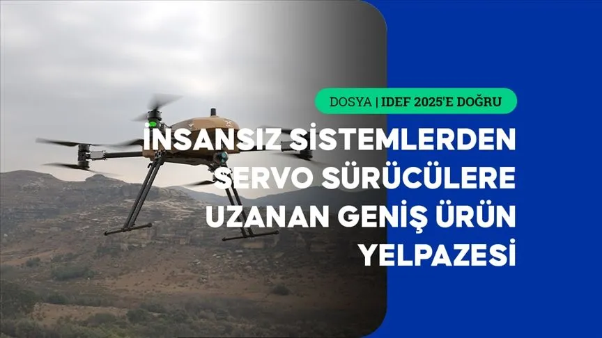 Milli platformlara güç katan yeni sistemler IDEF 2025'te görücüye çıkacak