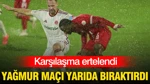 İstanbul'da yağmur maçı yarıda bıraktırdı: Karşılaşma ertelendi